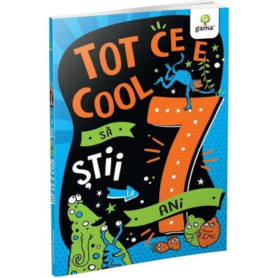 Tot ce e cool sa stii la 7 ani foto