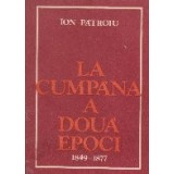La cumpana a doua epoci (1849 - 1877)