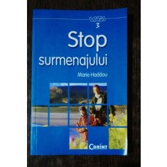 STOP SURMENAJULUI - MARIE HADDOU