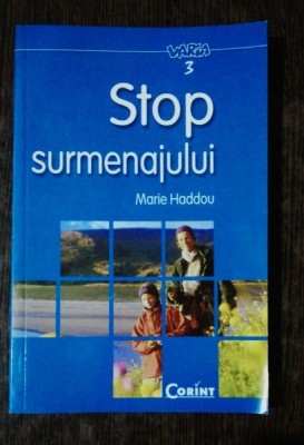 STOP SURMENAJULUI - MARIE HADDOU foto