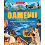 Oamenii. Civilizatiile antice si lucrurile uluitoare pe care le-au creat - Jonny Marx, Charlie Davis