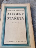 Alegere de Stareta - Damian Stanoiu, Editura Cugetarea, Carte Veche, Coperta Brosata, Bibliofilie