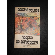 CESARE PAVESE - NOAPTE DE SARBATOARE