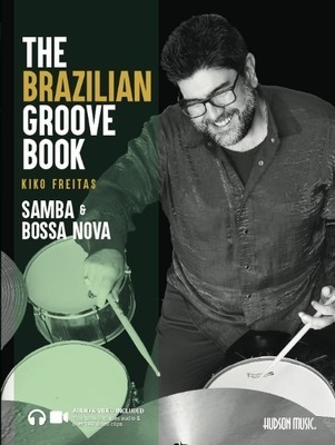 The Brazilian Groove Book: Samba &amp;amp; Bossa Nova: Online Audio &amp;amp; Video Included! foto
