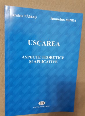 Uscarea. Aspecte teoretice și aplicative - Andra Tămaș, Romulus Minea foto