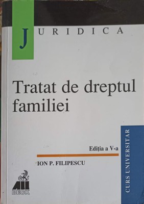 TRATAT DE DREPTUL FAMILIEI-ION P. FILIPESCU-248283 foto