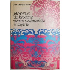 Modele de broderie pentru vestimentatie si lenjerie &ndash; Elvira Zamfirescu-Talianu