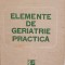 Elemente de geriatrie practica - Constantin Bogdan