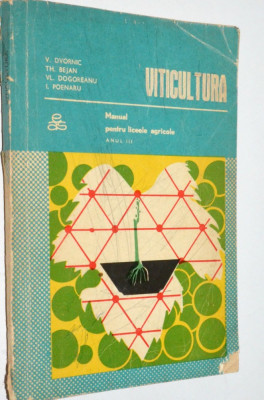 Viticultura manual pentru licee - 1969 foto