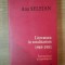 LITRATURA IN TOTALITARISM 1949- 1951, INTEMEIETORI SI CAPODOPERE de ANA SELEJAN 2007