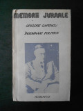 GRIGORE GAFENCU - INSEMNARI POLITICE 1929-1939, Humanitas