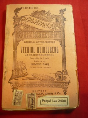 W.Mayer-Forster - Vechiul Heidelberg - Comedie -trad.V.Daus -BPT440-440bis foto
