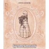 Gyermekmosoly - Finta S&aacute;ndor