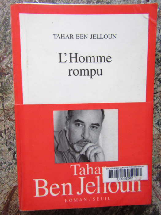 L&#039;Homme rompu - Tahar Ben Jelloun