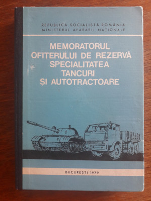 Memoratorul ofiterului specialitatea tancuri si autotractoare / R4P1S foto