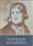 Napoleon Bonaparte Biografia Editura Academiei 1986 330 Pagini Coperta Cartonata Istorie Romana
