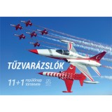 Tűzvar&aacute;zsl&oacute;k - 11+1 rep&uuml;lőnap t&ouml;rt&eacute;nete