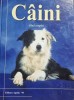 Caini. Ghid complet - Sarah Whitehead