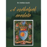 A sz&eacute;kelyek eredete - Erd&eacute;lyi L&aacute;szl&oacute;
