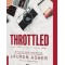 Throttled (primul volum al seriei &bdquo;Iubire pe circuit&rdquo;)