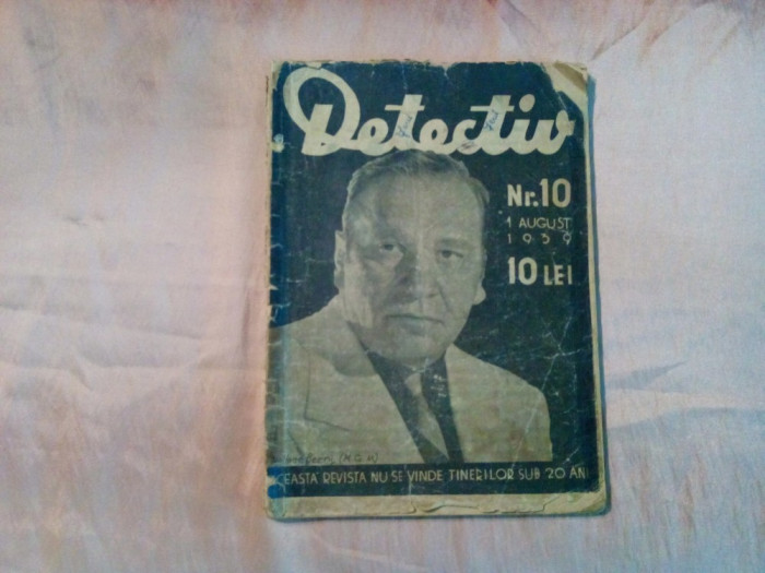 DETECTIV Nr. 10 - Revista de Reportaj Senzational - I. Dinescu - 1939, 95 p.