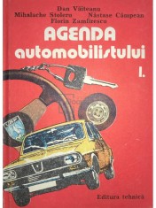Dan Vaiteanu - Agenda automobilistului, vol. 1 (Editia: 1984) foto