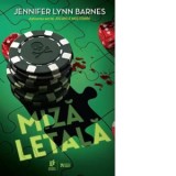 Miza letala. Al treilea volum din seria Inzestratii - Bogdan Voiculescu, Jennifer Lynn Barnes