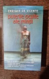 Puterile oculte ale mintii - Enrique de Vicente