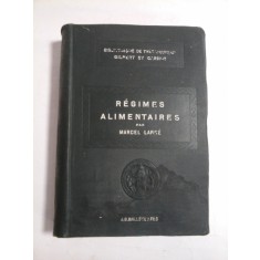 REGIMES ALIMENTAIRES par le docteur Marcel Labbe - A. GILBERT * P. CARNOT - Paris, 1910