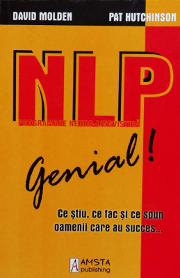 NLP genial! Ce stiu, ce fac si ce spun oamenii care au succes&amp;hellip; foto