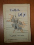 ORASUL IASI PLAN TURISTIC , * COPERTA PREZINTA PETE