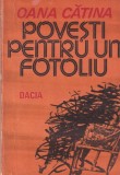 Oana Catina - Povesti pentru un fotoliu