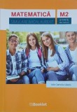 Matematica M2. Stiinte ale naturii. Simulare Bacalaureat - Iulia Camelia Liberis