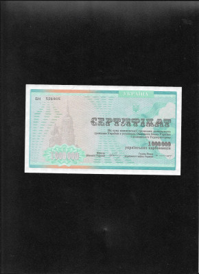 Ucraina 1000000 1 000 000 karbovantsiv karbovanet certificat 1992 seria526905 foto