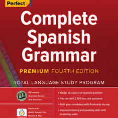 Practice Makes Perfect: Complete Spanish Grammar, Premium Fourth Edition