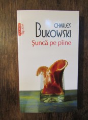 ?unca pe paine - Charles Bukowski foto