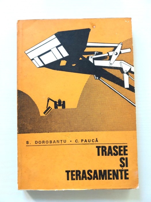 Trasee Si Terasamente - S. Dorobantu, C. Pauca