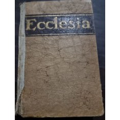 L&#039;Abbe R. Aigrain - Ecclesia. Encyclopedie Populaire des Connaissances Religieuses