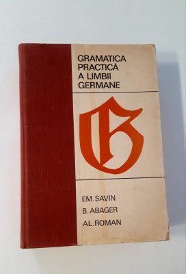 Em Savin B Abager Al Roman Gramatica practica a limbii germane foto