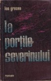 Ion Grecea - La portile Severinului
