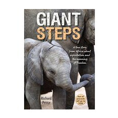 Giant steps : A true story from Africa about Exploitation