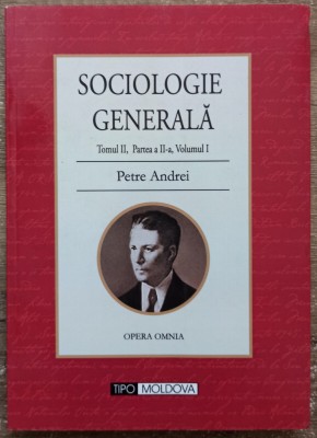 Sociologie generala - Petre Andrei foto