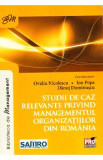 Studii de caz relevante privind managementul organizatiilor din Romania - Ovidiu Nicolescu, Ion Popa