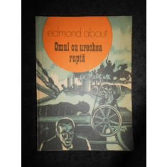 Edmond About - Omul cu urechea rupta
