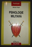Marian Popa - Psihologie Militara. Carte Stiinta Psihologie, Editura Polirom 2012, Brosata, Limba Romana, Stare Buna (cu sublinieri).