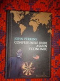 Confesiunile unui asasin economic - John Perkins / editie cartonata , 315 pagini