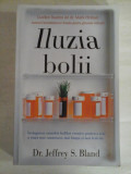 Iluzia bolii - Dr. Jeffrey S. BLAND