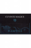 Cuvinte magice. Set de cratonase - Ramtha