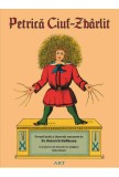 Petrică Ciuf-Zb&acirc;rlit - Heinrich Hoffmann - Editura Arthur