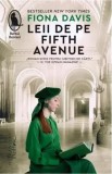 Cumpara ieftin Leii de pe Fifth Avenue/Fiona Davis